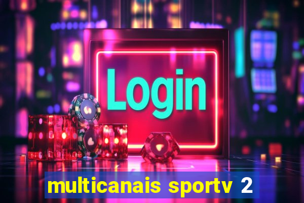 multicanais sportv 2